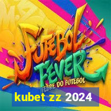 kubet zz 2024