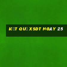 kết quả XSDT ngày 25