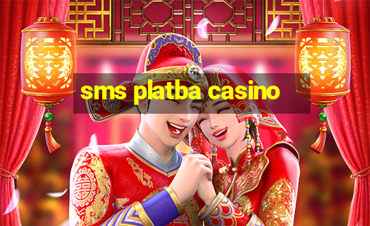 sms platba casino