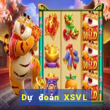 Dự đoán XSVL ngày 6