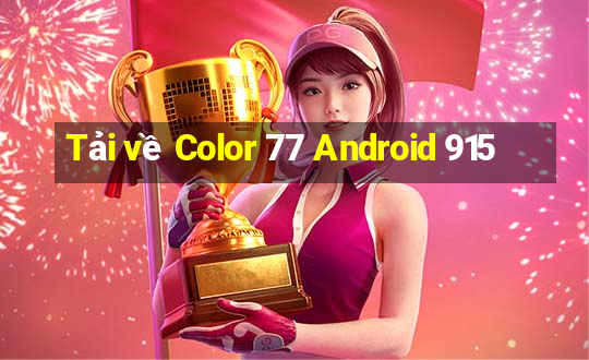 Tải về Color 77 Android 915