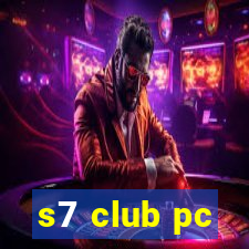 s7 club pc