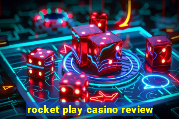 rocket play casino review