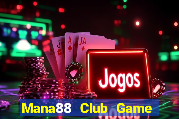 Mana88 Club Game Bài Hát