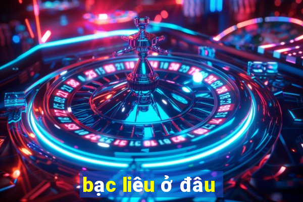 bạc liêu ở đâu