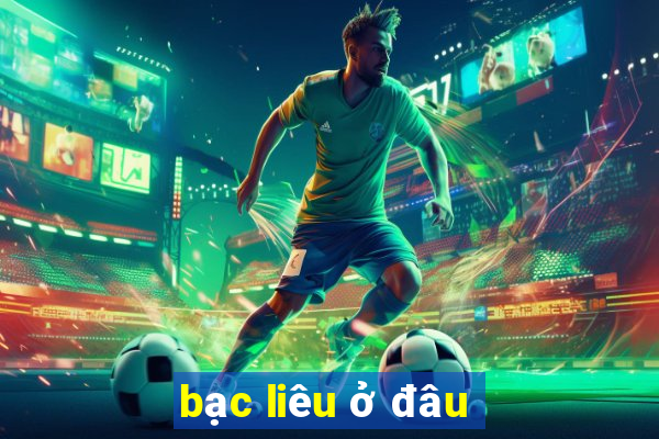 bạc liêu ở đâu