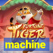 machine