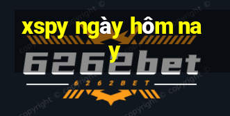 xspy ngày hôm nay