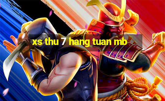 xs thu 7 hang tuan mb