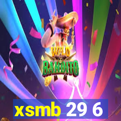 xsmb 29 6