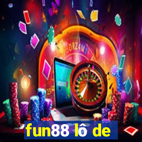 fun88 lô de