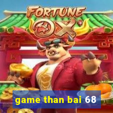 game than bai 68