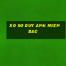 xo so duy anh mien bac