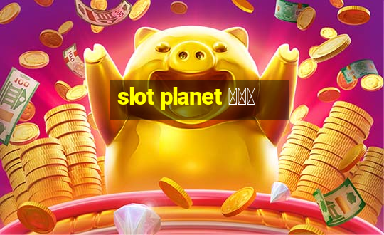 slot planet 카지노