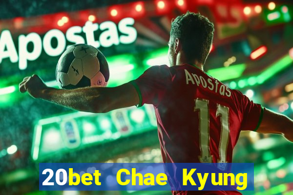 20bet Chae Kyung vs. mạt chược