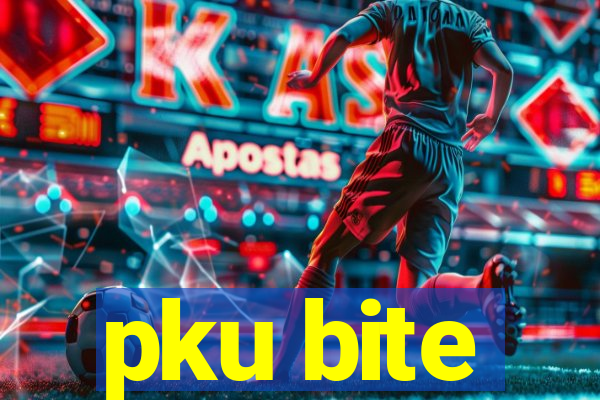 pku bite