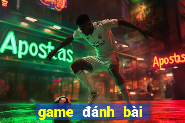 game đánh bài nổ hũ