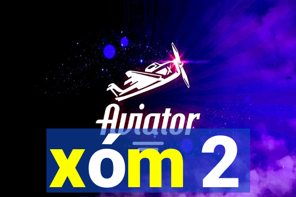 xóm 2