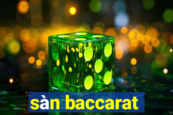 sàn baccarat