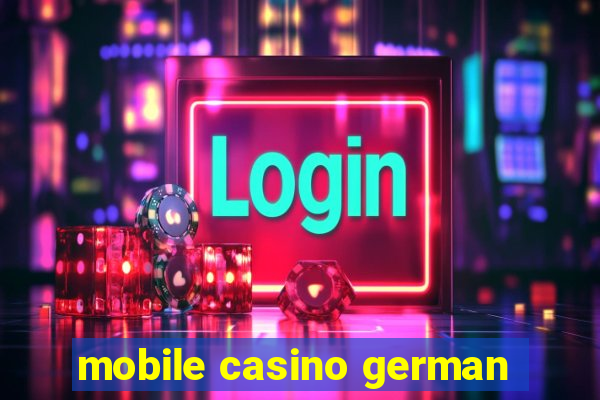 mobile casino german