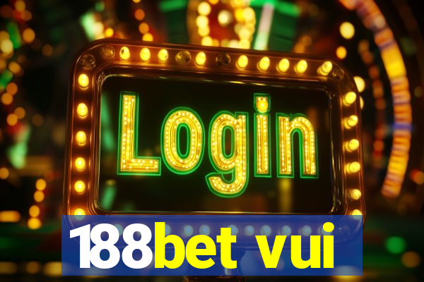 188bet vui