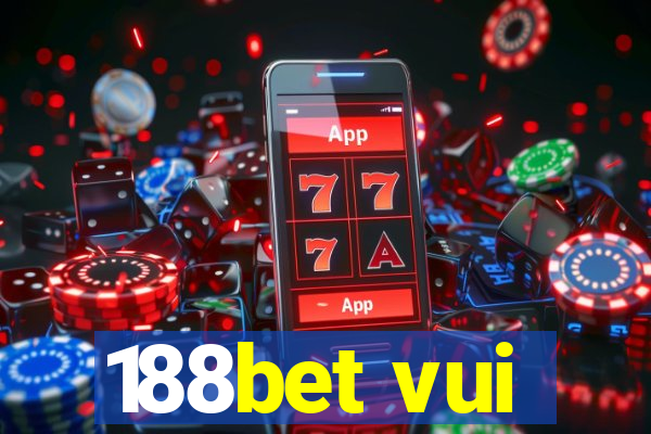 188bet vui