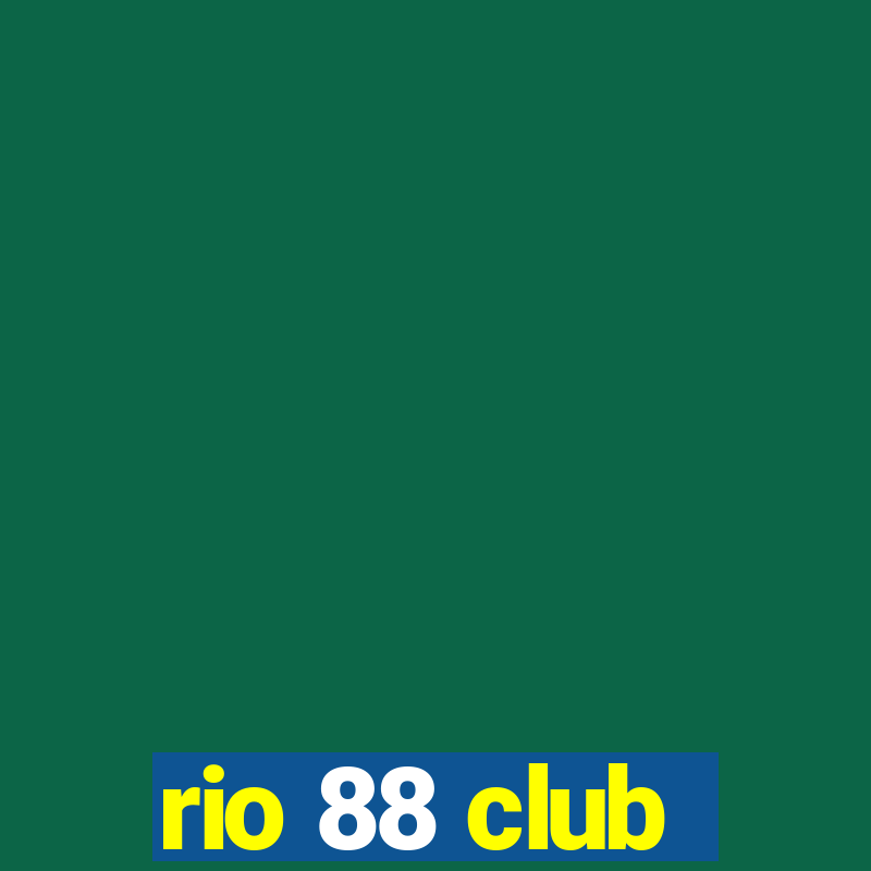 rio 88 club