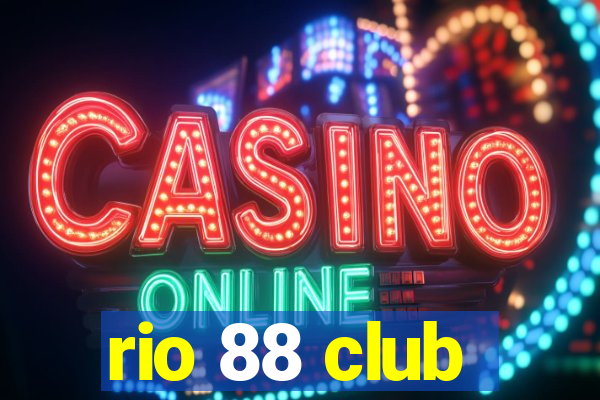 rio 88 club