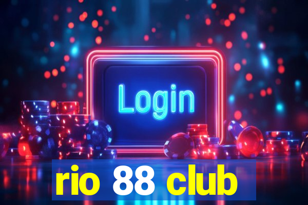 rio 88 club