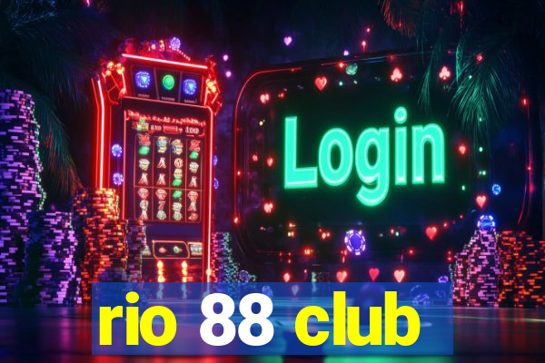 rio 88 club