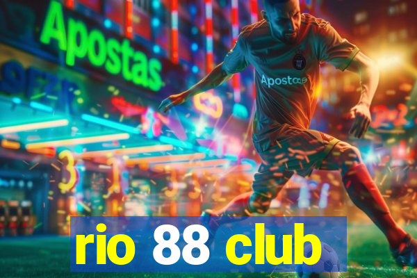 rio 88 club