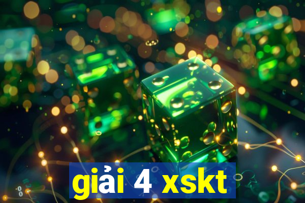 giải 4 xskt