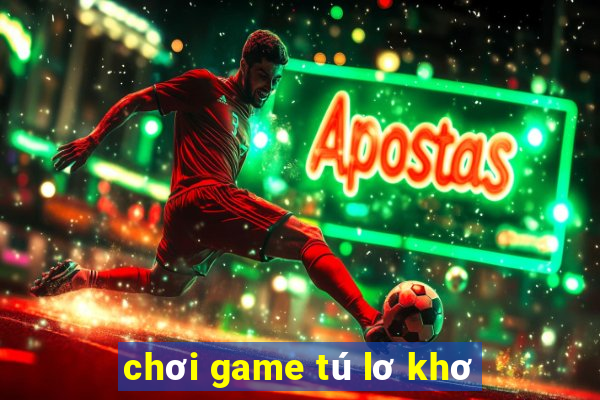 chơi game tú lơ khơ