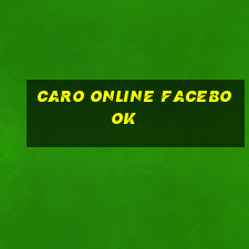 caro online facebook