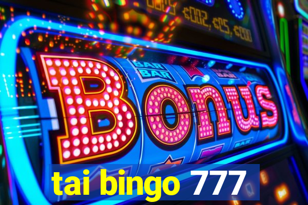 tai bingo 777