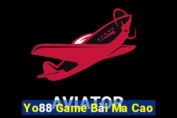 Yo88 Game Bài Ma Cao