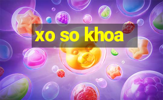 xo so khoa