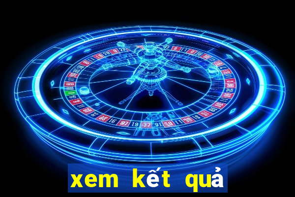 xem kết quả bóng đá trực tuyến hôm nay