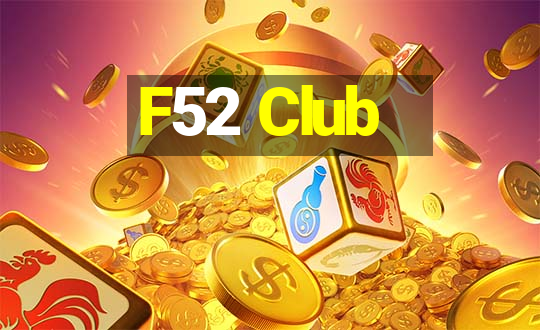 F52 Club