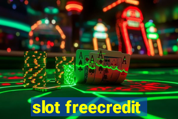 slot freecredit