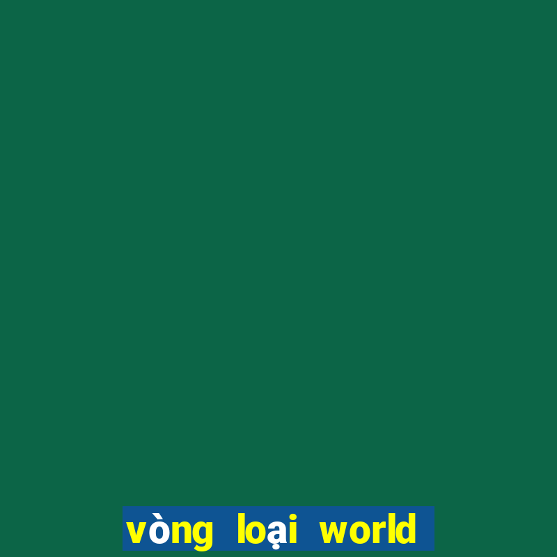 vòng loại world cup 2026 châu mỹ