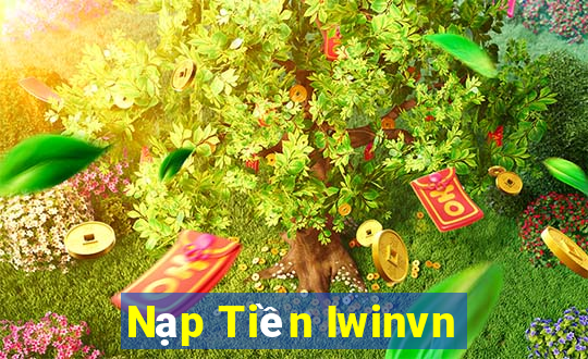 Nạp Tiền Iwinvn