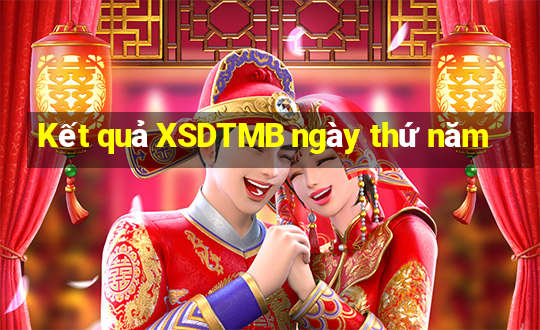 Kết quả XSDTMB ngày thứ năm