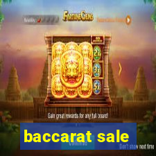 baccarat sale