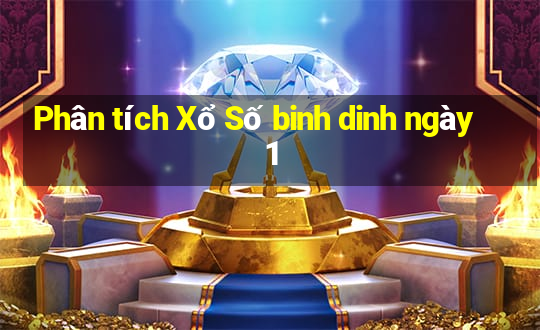 Phân tích Xổ Số binh dinh ngày 1