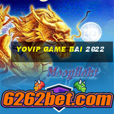 Yovip Game Bài 2022