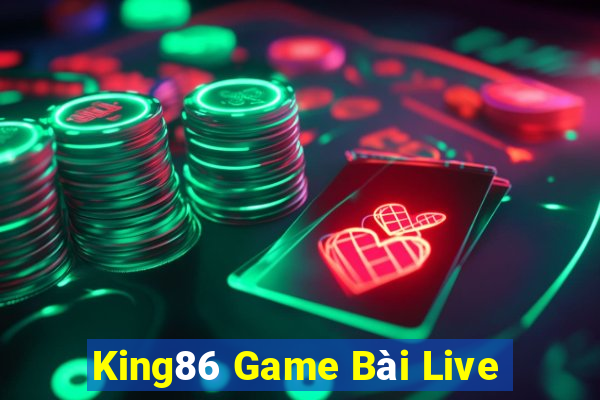 King86 Game Bài Live