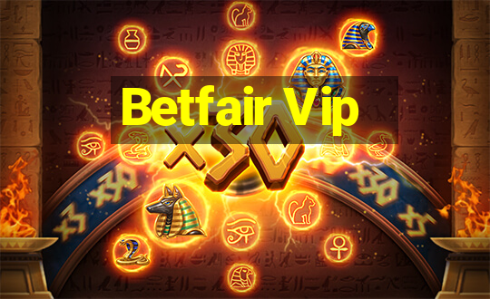 Betfair Vip