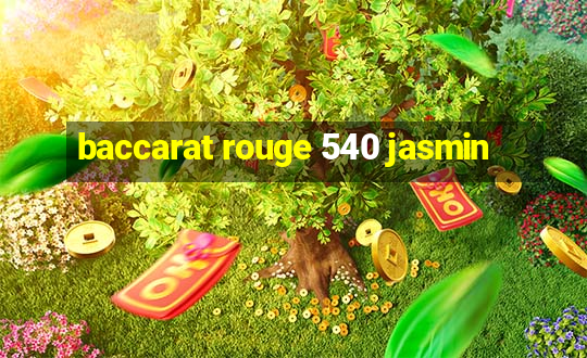 baccarat rouge 540 jasmin