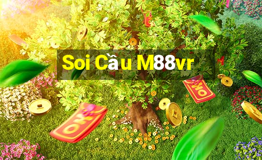 Soi Cầu M88vr